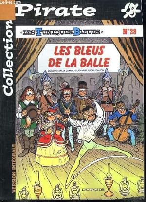 Image du vendeur pour LES TUNIQUES BLEUES N 28. LES BLEUS DE LA BALLE. mis en vente par Le-Livre