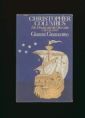 Seller image for Christopher Columbus; The Dream and The Obsession for sale by Little Stour Books PBFA Member