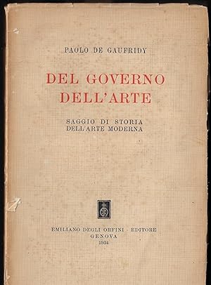 Imagen del vendedor de DEL GOVERNO DELL'ARTE Saggio di storia dell'arte moderna a la venta por ART...on paper - 20th Century Art Books