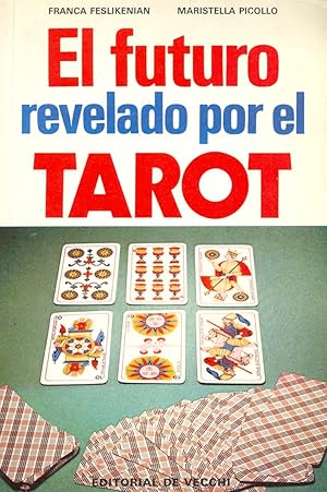 Seller image for EL FUTURO REVELADO POR EL TAROT for sale by Libreria 7 Soles