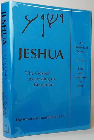 Jeshua: The Gospel According to Benjamin