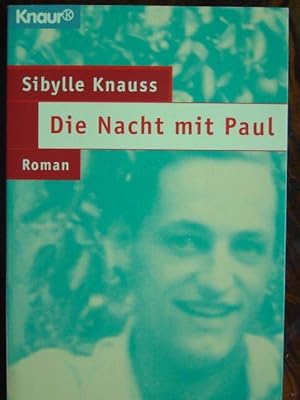 Seller image for Die Nacht mit Paul. Roman. for sale by Antiquariat Tarter, Einzelunternehmen,