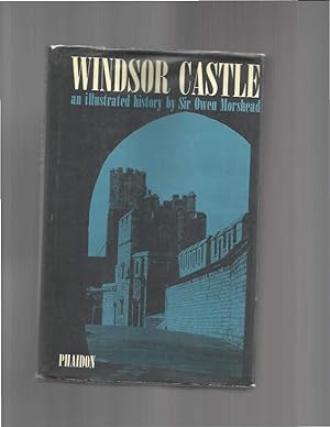 Immagine del venditore per WINDSOR CASTLE: An Illustrated History. venduto da Chris Fessler, Bookseller