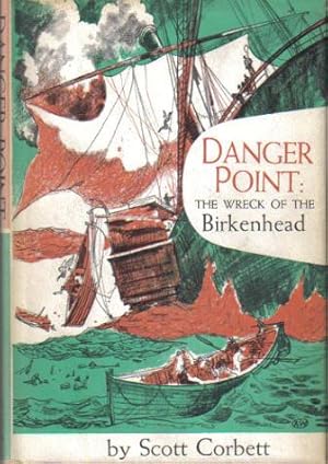 Danger Point: The Wreck of the Birkenhead