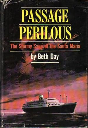 Passage Perilous, The Stormy Saga of the Santa Maria