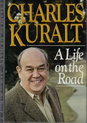 Charles Kuralt, A Life on the Road