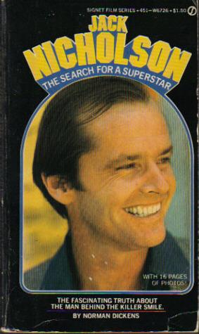 Jack Nicholson, The Search For a Superstar