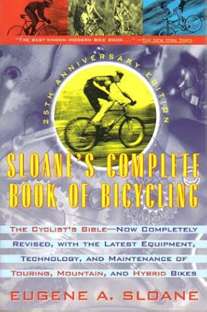 Bild des Verkufers fr Sloane's Complete Book of Bicycling zum Verkauf von Ron Barrons