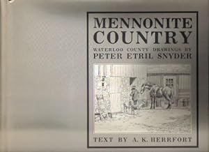 Mennonite Country, Waterloo County Drawings By Peter Etril Snyder