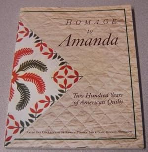 Seller image for Homage to Amanda: Two Hundred Years of American Quilts for sale by Books of Paradise