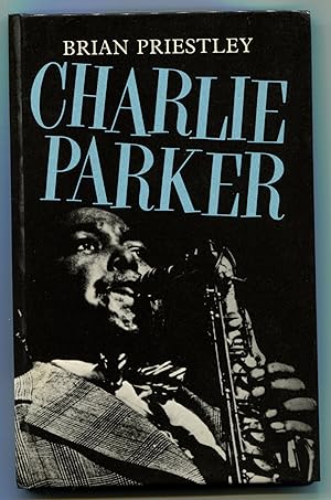 Seller image for CHARLIE PARKER. for sale by Monroe Stahr Books