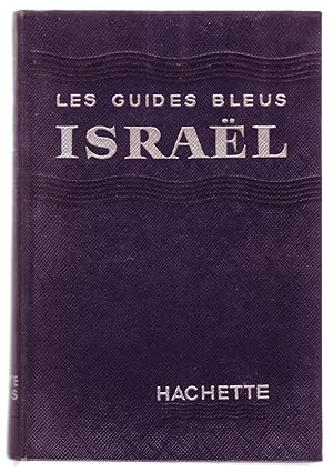 Seller image for Les Guides Bleus ISRAL. for sale by ABLEBOOKS