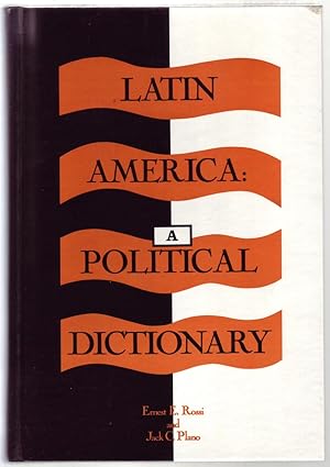 Seller image for LATIN AMERICA: A Political Dictionary. for sale by ABLEBOOKS