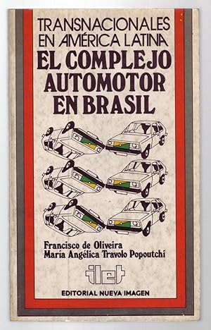 Imagen del vendedor de LAS EMPRESAS TRANSNACIONALES Y EL BRASIL: El Impacto de las Empresas Transnacionales en la Econom�a Brasile�a Contempor�nea. Series: Estudios #56. a la venta por ABLEBOOKS