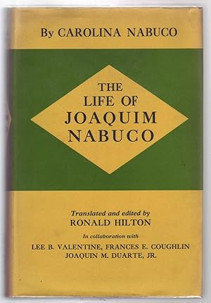 Image du vendeur pour THE LIFE OF JOAQUIM NABUCO. mis en vente par ABLEBOOKS