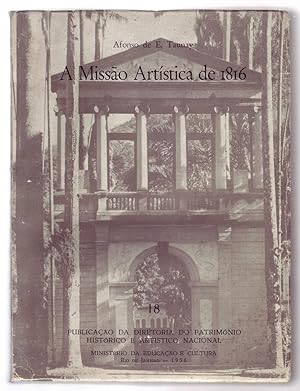Seller image for A MISSO ARTSTICA DE 1816. No. 18, Publicaes da Diretoria do Patrimnio Histrico e Artstico Nacional. for sale by ABLEBOOKS