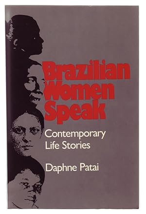 Seller image for BRAZILIAN WOMEN SPEAK: Contemporary Life Stories. for sale by ABLEBOOKS