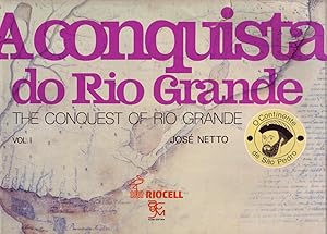 Seller image for A CONQUISTA DO RIO GRANDE - THE CONQUEST OF RIO GRANDE Vol. 1. for sale by ABLEBOOKS