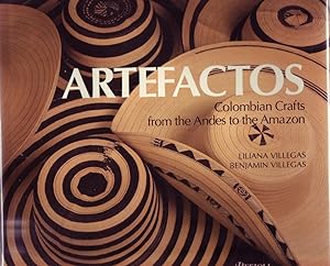 Imagen del vendedor de ARTEFACTOS: Colombian Crafts from the Andes to the Amazon. a la venta por ABLEBOOKS