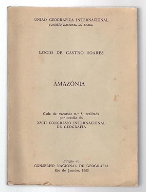 Seller image for AMAZONIA: Guia da excurso no.8, 18th Congresso Internacional de Geografia. for sale by ABLEBOOKS