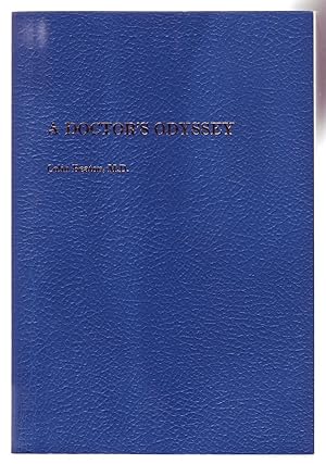 Seller image for A DOCTOR'S ODYSSEY. for sale by ABLEBOOKS