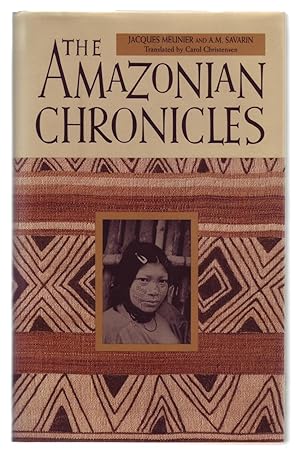 Seller image for THE AMAZONIAN CHRONICLES. for sale by ABLEBOOKS