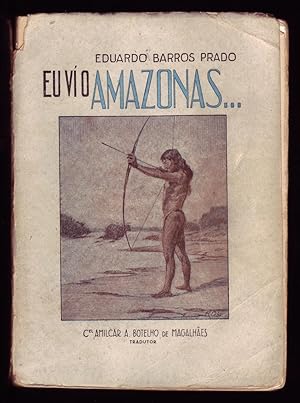 Imagen del vendedor de EU V O AMAZONAS. . . Ministrio da Agricultura, Conselho Nacional de Poteo aos Indios, publicao no. 109. a la venta por ABLEBOOKS