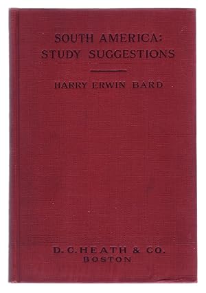 Seller image for SOUTH AMERICA: Brief Outline of Study Suggestions with Bibliography. for sale by ABLEBOOKS