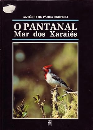 Seller image for O PANTANAL: Mar dos Xarais. for sale by ABLEBOOKS