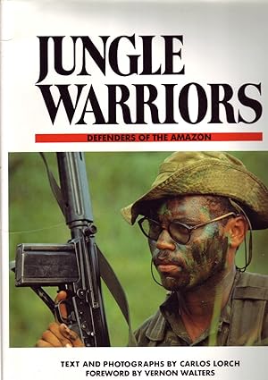 Seller image for JUNGLE WARRIORS: Defenders of the Amazon. for sale by ABLEBOOKS