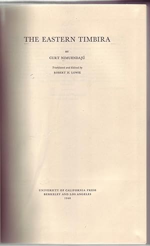 Image du vendeur pour THE EASTERN TIMBIRA. Univ. Calif. Publications in American Archaeology and Ethnology. Vol. 41. mis en vente par ABLEBOOKS