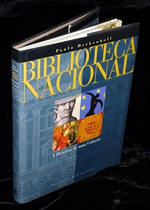 Imagen del vendedor de BIBLIOTECA NACIONAL. A Histria de uma Coleo. a la venta por ABLEBOOKS