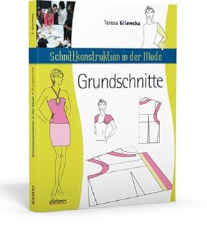 Image du vendeur pour Schnittkonstruktion in der Mode -Grundschnitte mis en vente par BuchWeltWeit Ludwig Meier e.K.