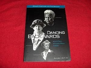 Dancing Backwards : A Social History of Canadian Women in Politics