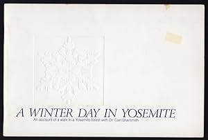 Seller image for A WINTER DAY IN YOSEMITE: AN ACCOUNT OF A WALK IN A YOSEMITE FOREST WITH DR. CARL SHARSMITH for sale by Champ & Mabel Collectibles