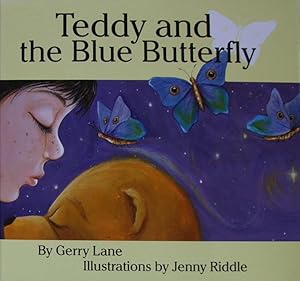 Teddy and the Blue Butterfly.