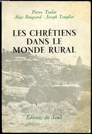 Bild des Verkufers fr LES CHRETIENS DANS LE MONDE RURAL zum Verkauf von Le-Livre