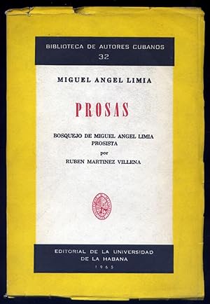 Imagen del vendedor de Prosas. Introduccin de Ruben Martinez Villena: "Bosquejo de Miguel Angel Limia prosista". a la venta por Hesperia Libros