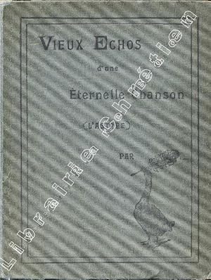 Seller image for Vieux �chos d'une chanson �ternelle (L'Astr�e). for sale by Librairie Pierre Chretien - Jean Izarn