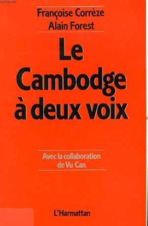 Seller image for LE CAMBODGE A DEUX VOIX for sale by Le-Livre