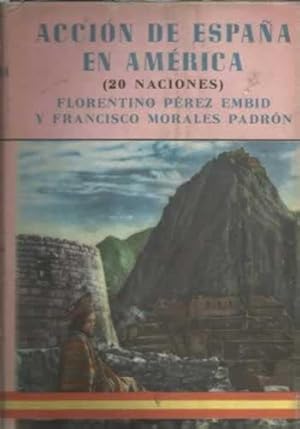 Imagen del vendedor de ACCIN DE ESPAA EN AMRICA (20 Naciones) a la venta por Librera Cajn Desastre