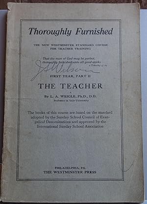 Immagine del venditore per Thoroughly Furnished: The New Westminster Standard Course for Teacher Training - First Year, Part II venduto da Faith In Print