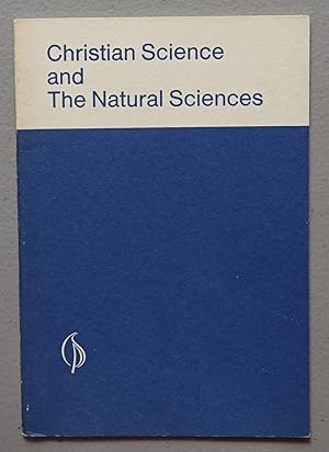 Immagine del venditore per Christian Science and the Natural Sciences venduto da Faith In Print