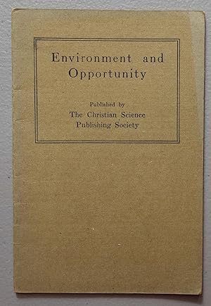 Immagine del venditore per Environment and Opportunity: Greater Than Circumstances, Why Grow Old?, Limitation, Problem of the Hickory Tree, "Songs in the Night" venduto da Faith In Print