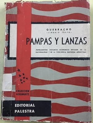 Imagen del vendedor de Pampas y lanzas (fundamentos histrico-econmico-sociales de la nacionalidad y de la conciencia nacional argentina) a la venta por Librera El Pez Volador