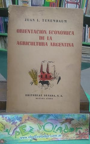 Orientación económica de la agricultura Argentina