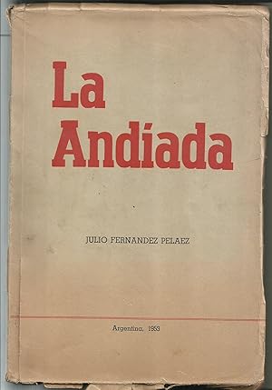 LA ANDIADA O CANTO ESENCIAL DE AMERICA DEL SUR