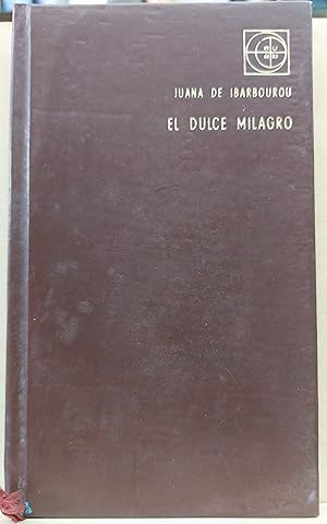EL DULCE MILAGRO