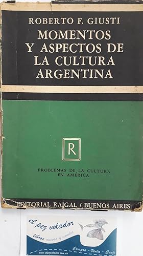 MOMENTOS Y ASPECTOS DE LA CULTURA ARGENTINA