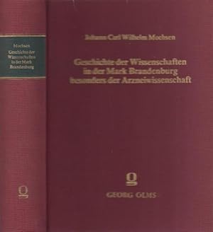 Bild des Verkufers fr Geschichte der Wissenschaft in der Mark Brandenburg besonders der Arzneiwissenschaft. zum Verkauf von Antiquariat Carl Wegner